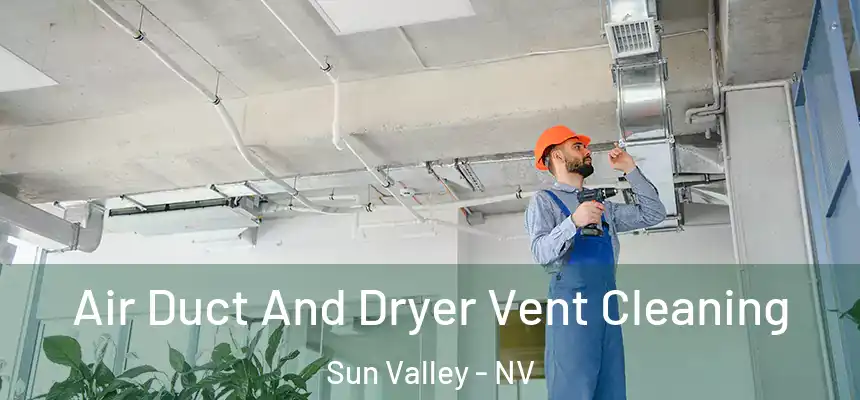 Air Duct And Dryer Vent Cleaning Sun Valley - NV