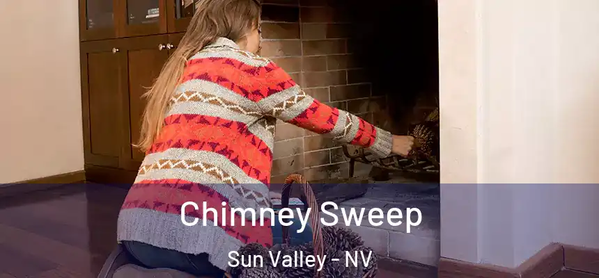  Chimney Sweep Sun Valley - NV