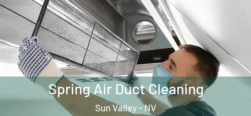 Spring Air Duct Cleaning Sun Valley - NV